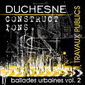 Couverture de l’album «Constructions — Travaux publics: ballades urbaines vol. 2 (CD)»