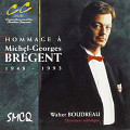 “Hommage à Michel-Georges Brégent (1948-1993) (CD)” album cover
