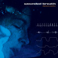 Couverture de l’album «Wounded Breath (CD)»