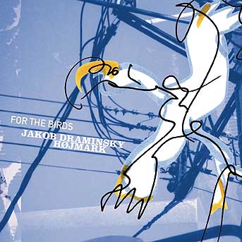 “For the Birds (CD)” album cover
