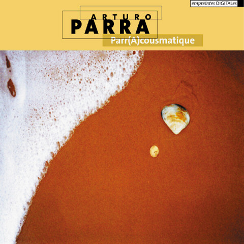 “Parr(A)cousmatique (CD)” album cover