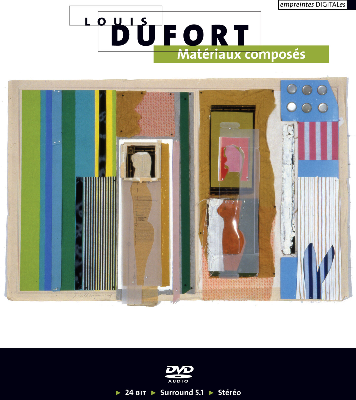 Matériaux composés — Louis Dufort — empreintes DIGITALes