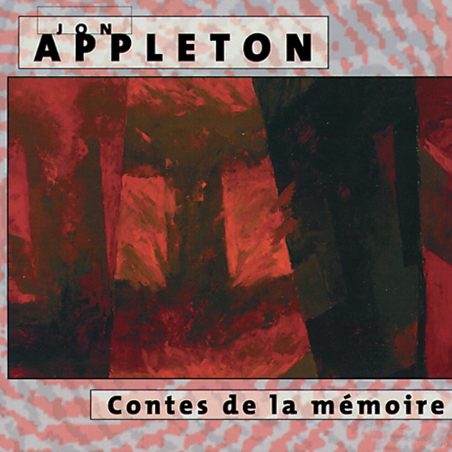 Contes de la mémoire — Jon Appleton — empreintes DIGITALes