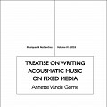 Couverture de l’album «Treatise on Writing Acousmatic Music on Fixed Media (Livre)»