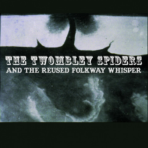 “And the Reused Folkway Whisper (Download)” album cover