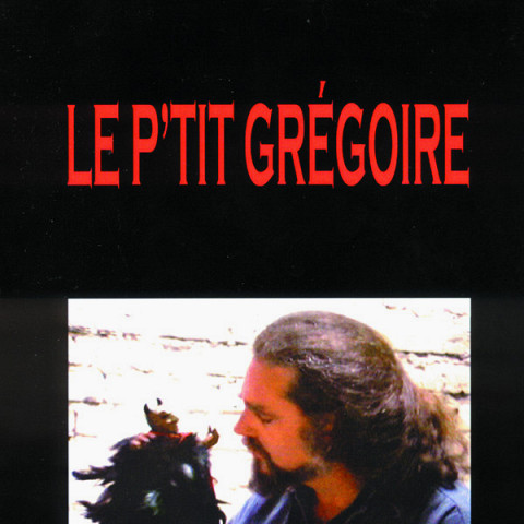 Couverture de l’album «Le p’tit Grégoire (Livre)»