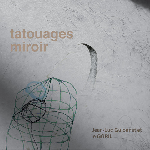 “Tatouages miroir (CD)” album cover