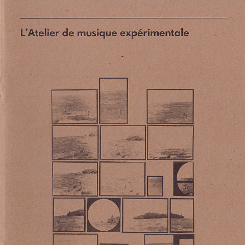 “L’Atelier de musique expérimentale (CD + Book)” album cover