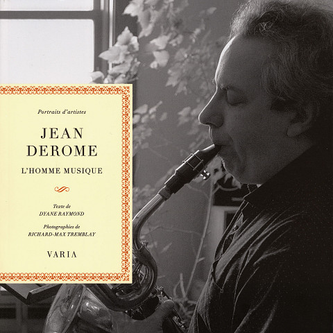 Couverture de l’album «Jean Derome, L’homme musique (Livre)»