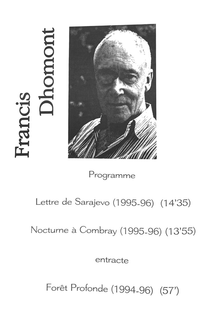Francis Dhomont: en deux temps trois mouvements, Usine C, Montréal (Québec), Saturday, June 8, 1996