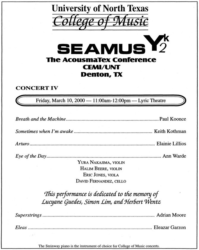 SEAMUS Y2K: Concert 4, Lyric Theater – Murchison Performing Arts Center – University of North Texas, Denton (Texas, ÉU), Vendredi 10 mars 2000