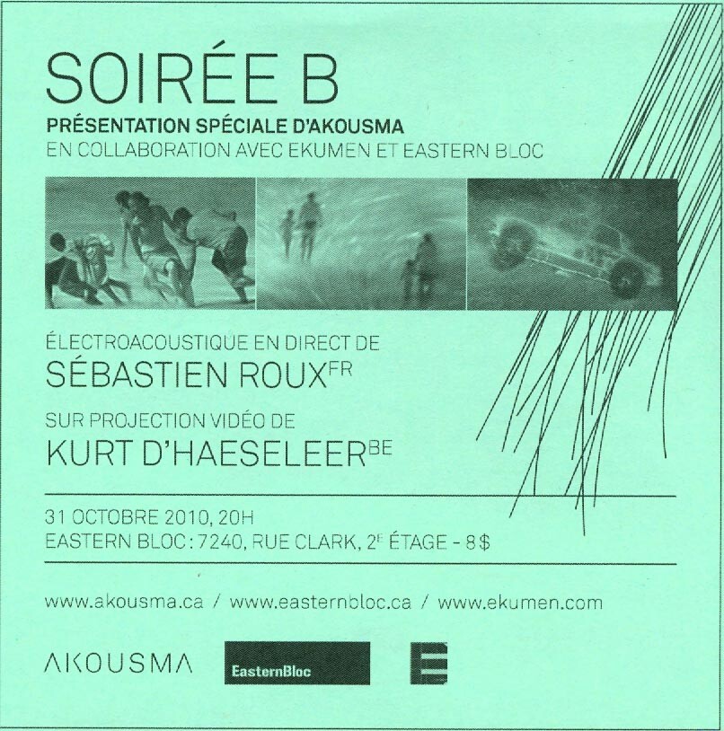 Soirée B, Eastern Bloc, Montréal (Québec), Dimanche 31 octobre 2010