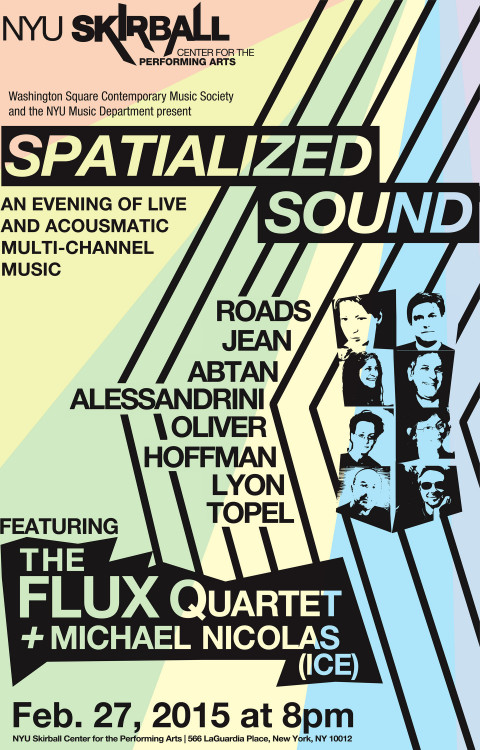 Spatialized Sound, Skirball Center – New York University, New York City (New York, USA), friday, February 27, 2015