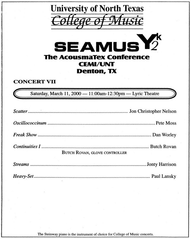 SEAMUS Y2K: Concert 7, Lyric Theater – Murchison Performing Arts Center – University of North Texas, Denton (Texas, ÉU), Samedi 11 mars 2000