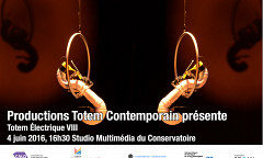 Cartel 2016; Totem électrique: Totem électrique VIII, Studio multimédia – Conservatoire de musique de Montréal, Montréal (Québec), saturday, June 4, 2016