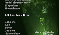 The Electric Space Concert Series 2015-16: Concert 3, Bevegelseslab – Institutt for musikkvitenskap – ZEB-bygningen – Universitetet i Oslo, Oslo (Norvège), mercredi 17 février 2016