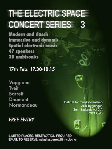 The Electric Space Concert Series 2015-16: Concert 3, Bevegelseslab – Institutt for musikkvitenskap – ZEB-bygningen – Universitetet i Oslo, Oslo (Norvège), Mercredi 17 février 2016