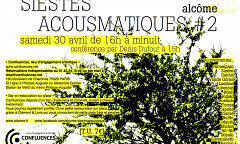 Péril électro: Siestes acousmatiques #2 — Concert 3, Confluences, Paris (France), samedi 30 avril 2016