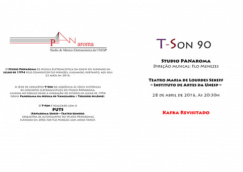 T-Son: T-Son 90: Kafka Revisitado, Teatro Maria de Lourdes Sekeff – Instituto de Artes da Unesp, São Paulo (Brazil), thursday, April 28, 2016