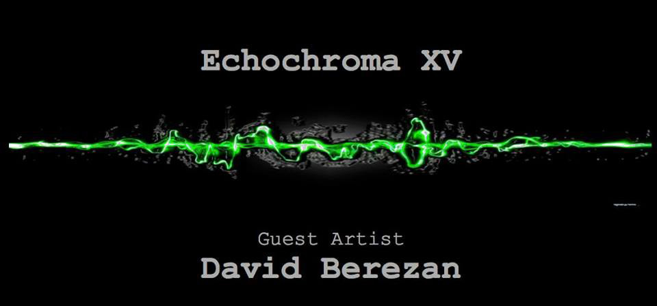 Echochroma: Echochroma XV: David Berezan, Jubilee Room – James Graham Building – Leeds Beckett University, Leeds (England, UK), Friday, December 2, 2016