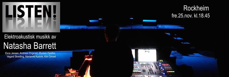 Listen!, Rockheim, Trondheim (Norway), Friday, November 25, 2016