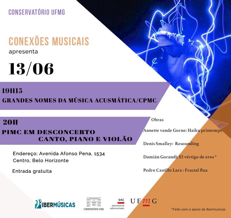 Conexões musicais: Grandes nomes da música acusmática / CPMC, Conservatório UFMG, Belo Horizonte (Brésil), Mardi 13 juin 2017
