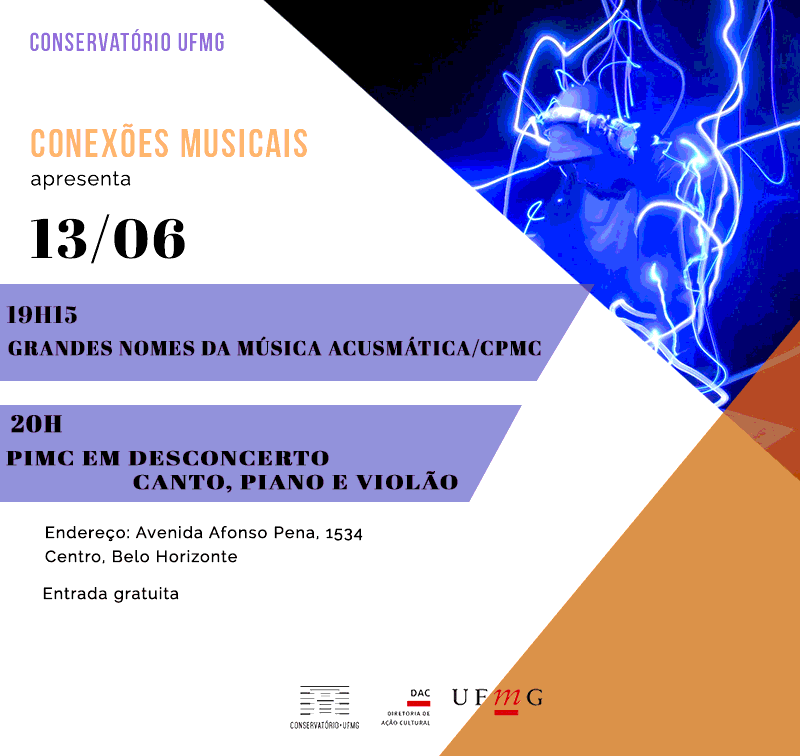 Conexões musicais: Grandes nomes da música acusmática / CPMC, Conservatório UFMG, Belo Horizonte (Brésil), Mardi 13 juin 2017