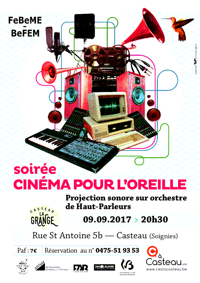 Cinéma pour l’oreille, La Grange – Casteau, Soignies (Belgium), Saturday, September 9, 2017