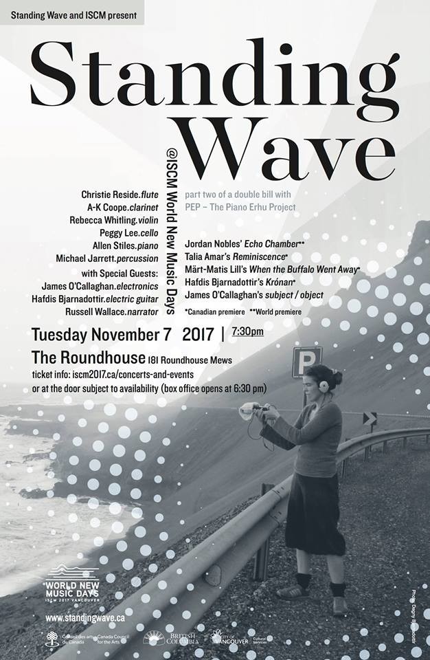 Journées mondiales de la musique contemporaine: PEP (Piano and Erhu Project) & Standing Wave Ensemble, Performance Centre – Roundhouse Community Arts & Recreation Centre, Vancouver (Colombie-Britannique, Canada), Mardi 7 novembre 2017