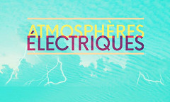 Atmosphères électriques, Casa del Popolo, Montréal (Québec), sunday, October 1, 2017