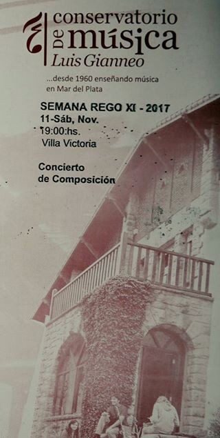 Concierto de composición, Conservatorio de Música Luis Gianneo, Mar del Plata (Argentine), Samedi 11 novembre 2017