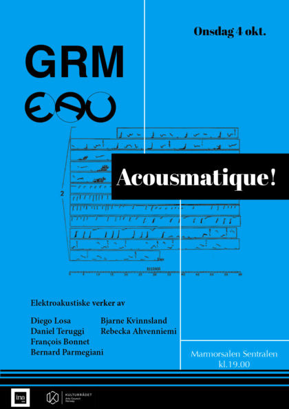 Acousmatique!, Sentralen, Oslo (Norvège), Mercredi 4 octobre 2017