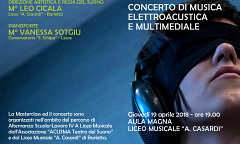 Acusmoniae 3.0: Concerto du musica elettroacustica e multimediale, Aula Magna – Liceo Classico, delle Scienze Umane e Musicale Statale Alfredo Casardi, Barletta (Italie), jeudi 19 avril 2018