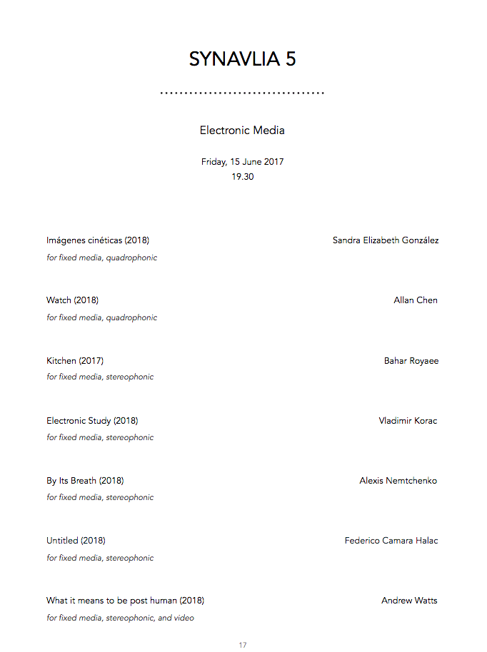 International Summer Academy for Composers and Sound Artists 2018: Synavlia 5: Electronic Media, Grypario Cultural Center, Mykonos (Greece), Friday, June 15, 2018
