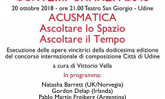 Contemporanea 2018: Acusmatica, Teatro San Giorgio, Udine (Italie), samedi 20 octobre 2018