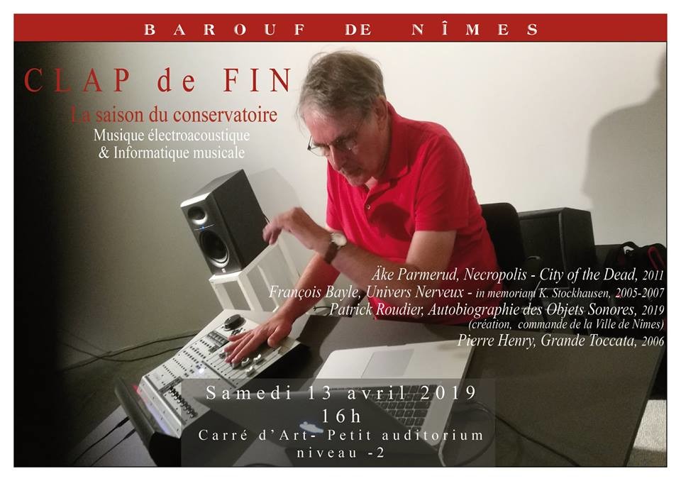 Acousmatrix #10: Clap de fin, Carré d’art – Musée d’art contemporain de Nîmes, Nîmes (Gard, France), Saturday, April 13, 2019