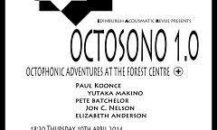 Octosono 1.0, Forest Centre Plus, Edinburgh (Scotland, UK), thursday, April 10, 2014