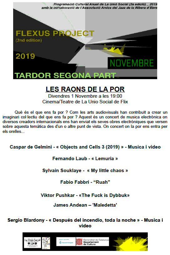 Flexus Project: Les raons de la por, Flix (Spain), Friday, November 1, 2019