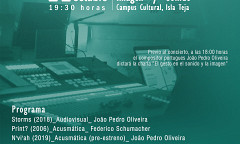 Ciclo de Música Electroacústica UACh: Programa VII — João Pedro Oliveira, Laboratorio de Imagen y Sonido (LIS) – Facultad de Arquitectura y Artes – Campus Cultural Isla Teja – UACh, Valdivia (Chile), friday, October 11, 2019