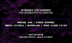 Sombre décembre — Une célébration de l’obscure, Casa del Popolo, Montréal (Québec), vendredi 20 décembre 2019