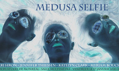 Medusa Selfie, Studio multimédia – Conservatoire de musique de Montréal, Montréal (Québec), vendredi 17 janvier 2020