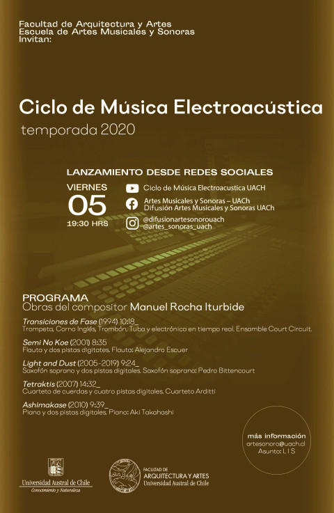 Ciclo de Música Electroacústica UACh: Programa III — Manuel Rocha Iturbide, Laboratorio de Imagen y Sonido (LIS) – Facultad de Arquitectura y Artes – Campus Cultural Isla Teja – UACh, Valdivia (Chile), friday, June 5, 2020