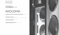 Multiphonies 2020-21: Akousma 1, Studio 104 – Maison de Radio France, Paris (France), saturday, October 10, 2020