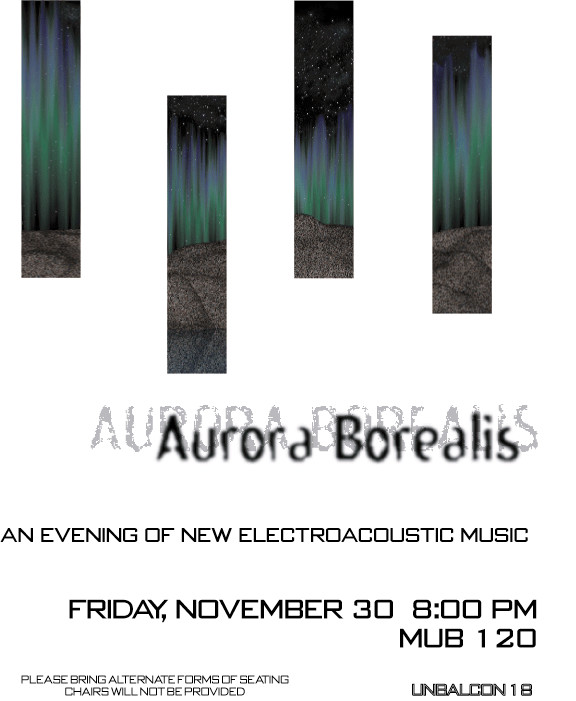 UnBalanced Connection 18: Aurora Borealis, MUB 120 – Music Building – University of Florida, Gainesville (Florida, USA), Friday, November 30, 2001