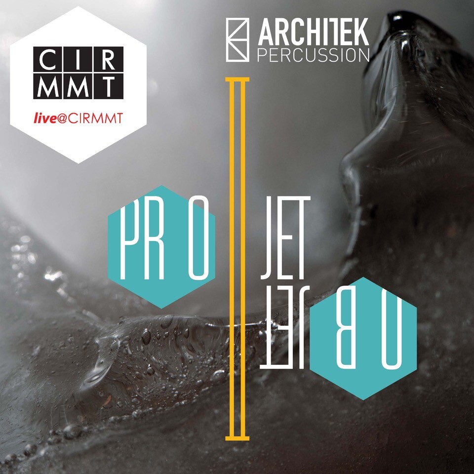 live @ CIRMMT: Projet Objet II, Music Multimedia Room – Pavillon de musique Elizabeth Wirth – Université McGill, Montréal (Québec), Jeudi 2 décembre 2021