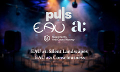 PULS II; Tonband 2021: Concert 3 — EAU #1 & #2, Atalante, Göteborg (Suède), vendredi 29 octobre 2021