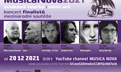 Koncert Musica Nova 2021 — Finalists, Prague (Czech Republic), monday, December 20, 2021