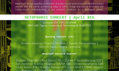 MediSouP 2022: Octophonic Concert, MAD Lab – Potamitis Building – Cyprus University of Technology, Limassol (Chypre), vendredi 8 avril 2022