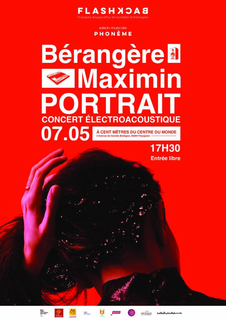 Concert portrait électroacoustique: Bérangère Maximin, À cent mètres du centre du monde, Perpignan (Pyrénées-Orientales, France), Samedi 7 mai 2022
