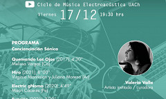 Ciclo de Música Electroacústica UACh: Programa X, Valdivia (Chile), friday, December 17, 2021